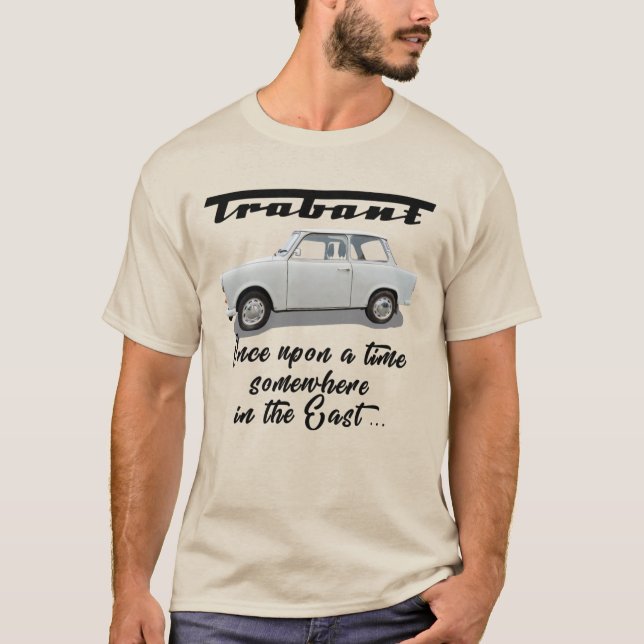 Trabant-Once upon a time T-Shirt (Front)