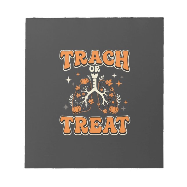 Trach or Treat Halloween Respiratory Design Notepad (Front)