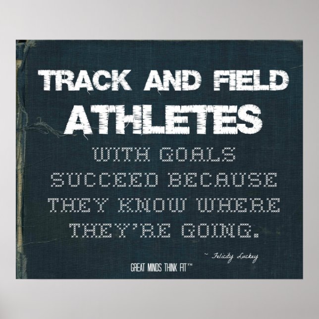 Track and Field Athletes with Goals Succeed: Denim Poster (Front)