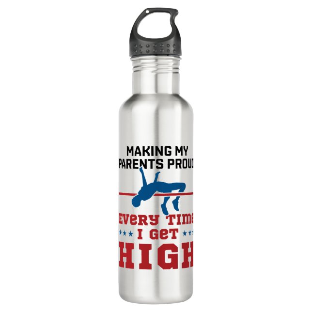 Track and Field High Jump Every Time I Get High 710 Ml Water Bottle (Front)