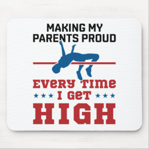 Track and Field High Jump Every Time I Get High Mouse Mat