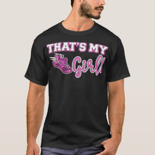 Track and Field Mum That's My Girl High School Spo T-Shirt