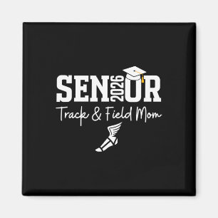 Track And Field Senior Mum Cl Of 2026 Graduation 2 Magnet