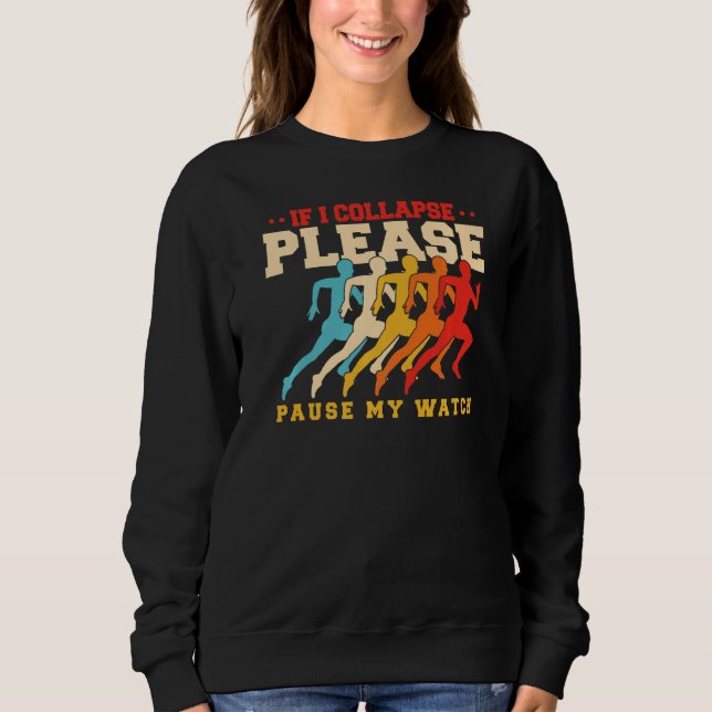 Track And Field Sprinter Track Runner Marathon Rac Sweatshirt (Front)