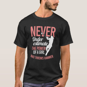 Track And Field Women Throw Girl Throws Hammer Thr T-Shirt
