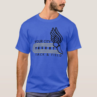 Track And Fieldemplate Custom Mascot And City vint T-Shirt