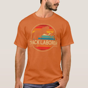 Track Laborer Dinosaur T-Shirt