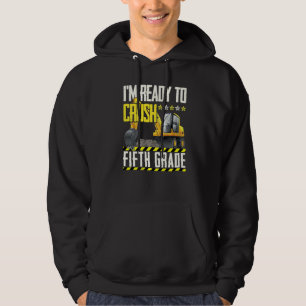 Tractor Construction Vehicle Ready To Crush Fifth Hoodie