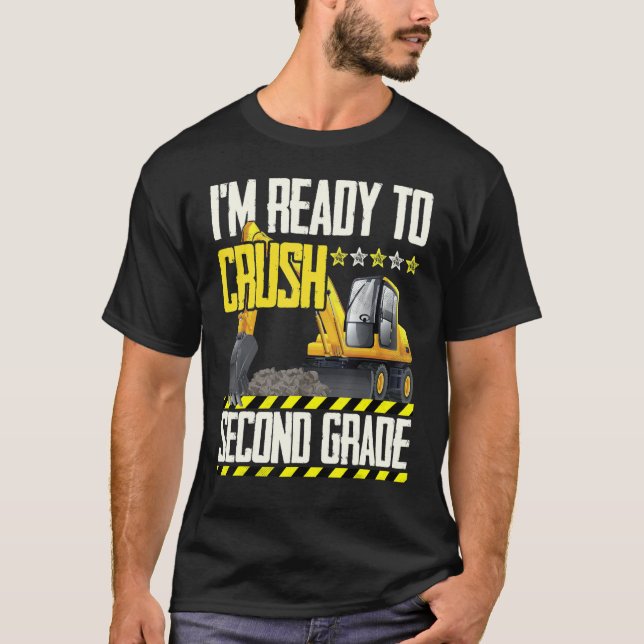 Tractor Construction Vehicle Ready To Crush Second T-Shirt (Front)