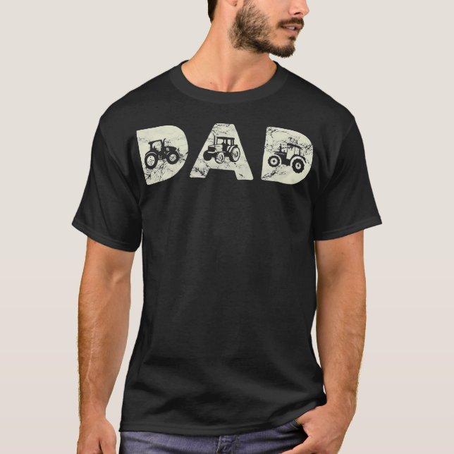 Tractor Dad Farming Father Farm Lover Farmer Daddy T-Shirt (Front)