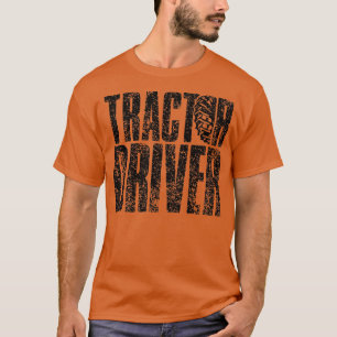 Tractor Driver Trailer Farmer Tractors Farming T-Shirt