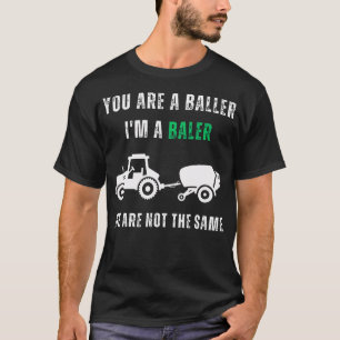 Tractor Farmer Hay Farmer Baler Funny Tractor T-Shirt