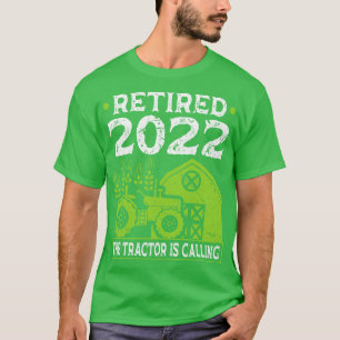 Tractor Farming Retired 2022 T-Shirt