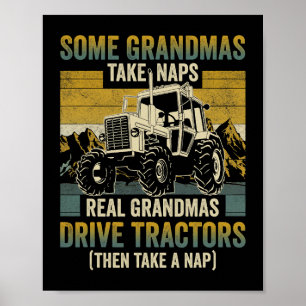 Tractor Grandma Farm Gifts Real Grandmas Drive Tra Poster