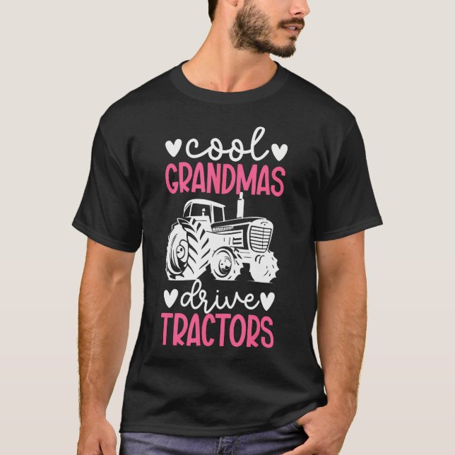 Tractor Grandma Tractor Lover Grandma Tractors Gra T-Shirt (Front)