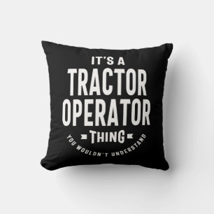 Tractor Operator Job Title Gift Cushion