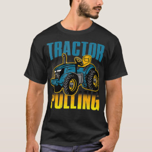 Tractor Pulling and full Pull or tractor pulling  T-Shirt