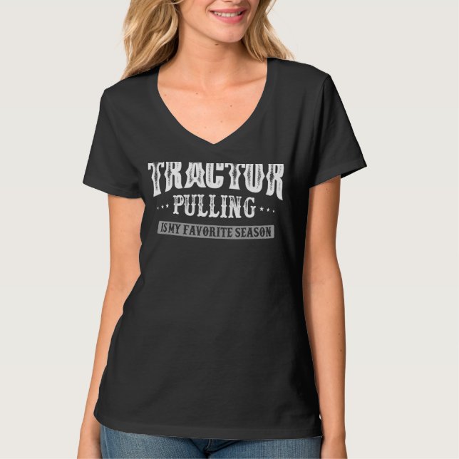 Tractor Pulling Is My Favourite Season T-Shirt (Front)
