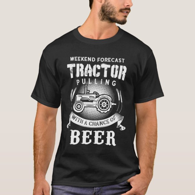 Tractor Pulling With Beer Farmer T-Shirt (Front)
