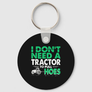 Tractor Pulls I Dont Need Tractor To Pull Cute Ss  Key Ring
