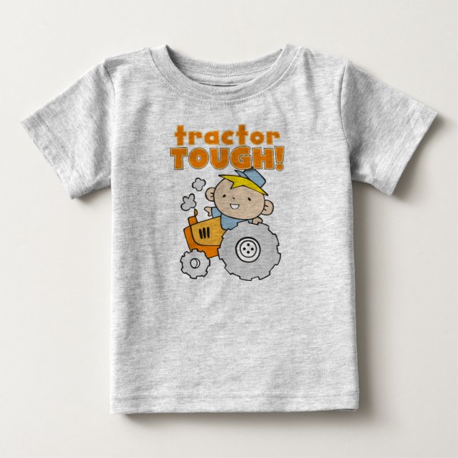 Tractor Tough Baby T-Shirt (Front)