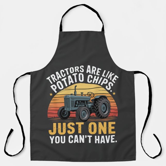 Tractors Are Like Potato Chips Apron (Front)