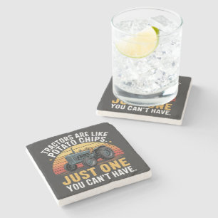 Tractors Are Like Potato Chips Stone Coaster