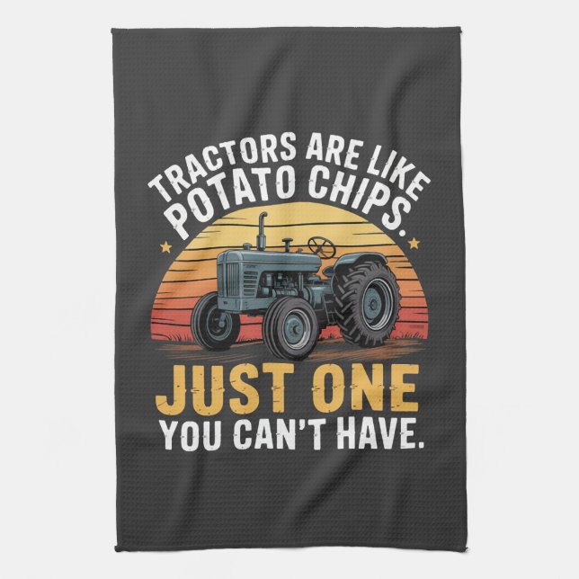 Tractors Are Like Potato Chips Tea Towel (Vertical)