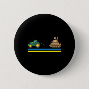 Tractors over Tanks Ukraine I stand with Ukraine 6 Cm Round Badge