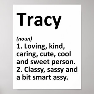 Tracy Definition Personalized Name Funny Birthday Poster