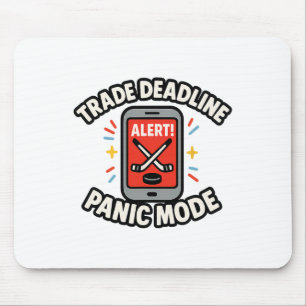 Trade Deadline Panic Mode Funny Fantasy Hockey Spo Mouse Mat