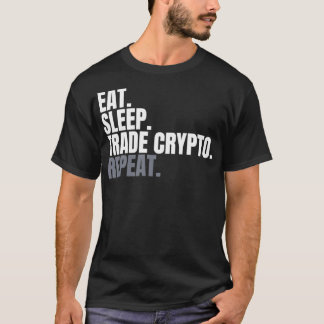 Trade Eat Sleep Repeat Daytrader 1 T-Shirt