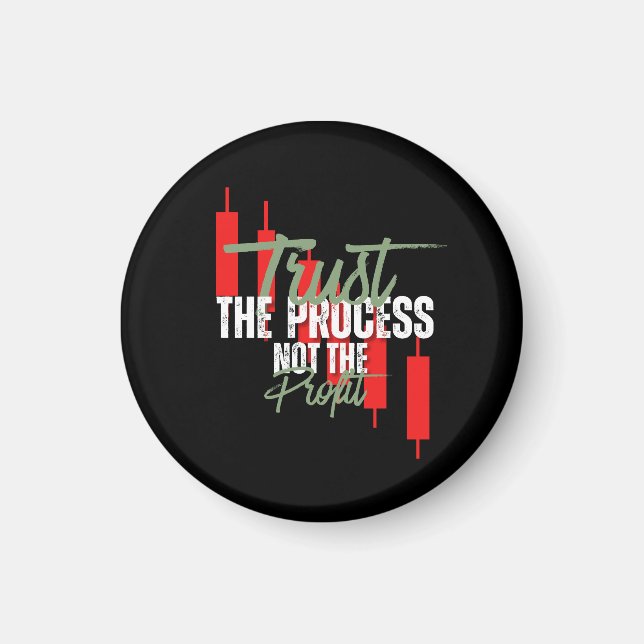 Trade Motivation | Trust | Self discipline Magnet (Front)