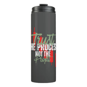 Trade Motivation Trust Self discipline Thermal Tumbler