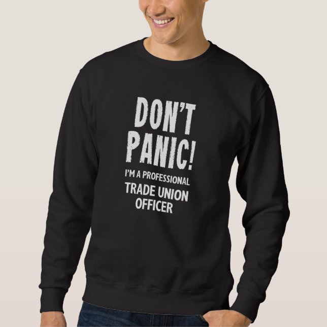 Trade Union Officer Sweatshirt (Front)