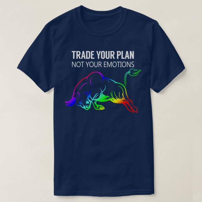 Trade Your Plan Stock Market Day Trader Gift T-Shirt (Design Front)