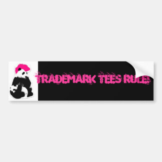 TRADEMARK TEES RULE!!! bumper sticker