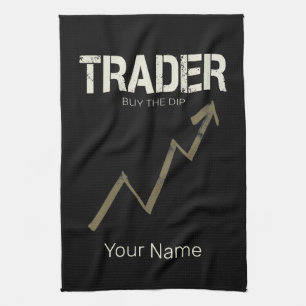 Trader Buy The Dip Day Trader And Cryptocurrency Tea Towel