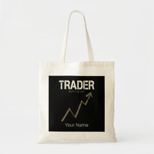 Trader Buy The Dip Day Trader And Cryptocurrency Tote Bag