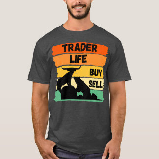 Trader Life Bull and Bear of the Stock Market T-Shirt