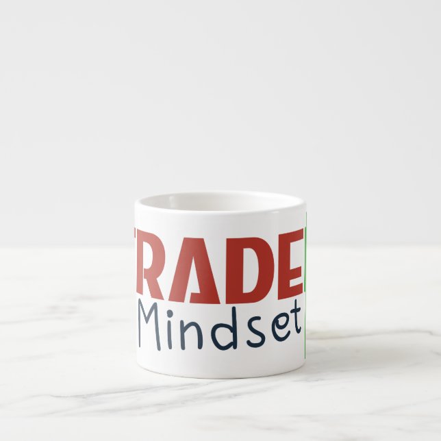 Trader Mindset – Discipline, Focus, Trading Psycho Espresso Cup (Front)