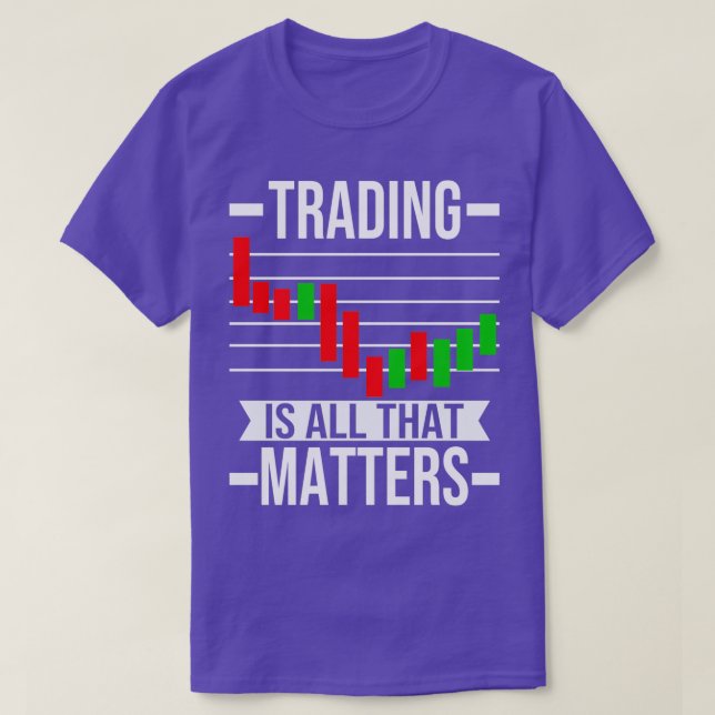 Traders Forex Trading Chart Candles Stock Market T-Shirt (Design Front)