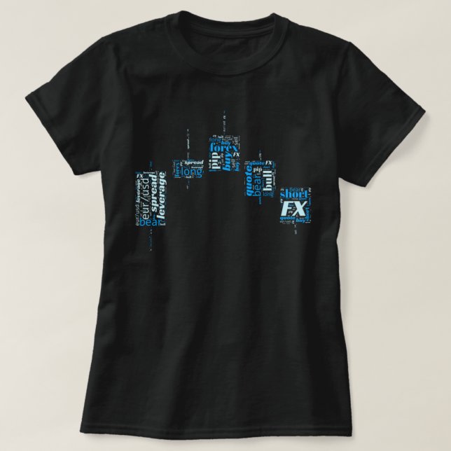 Trading design for fx forex foreign exchange trade T-Shirt (Design Front)