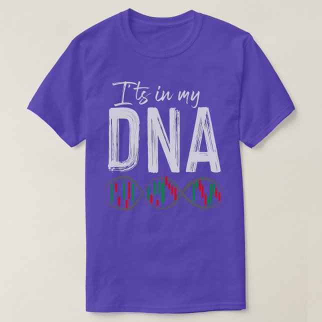 Trading DNA Genetics Day Trader Daytrading Stock T-Shirt (Design Front)