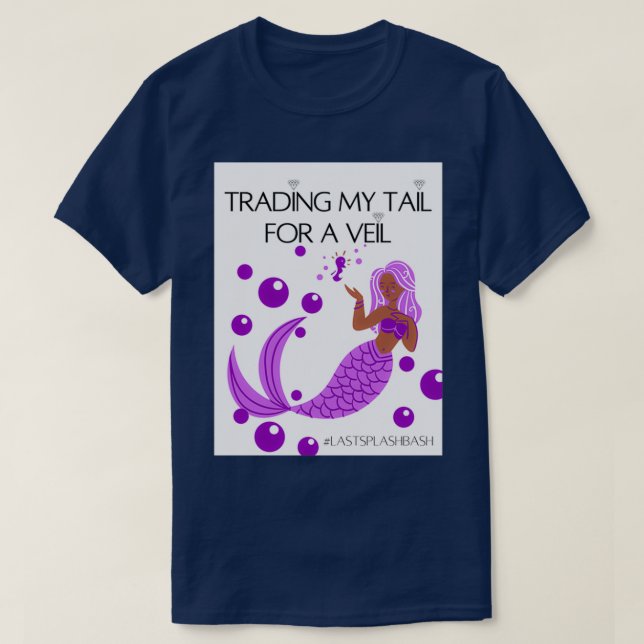 Trading My Mermaid Tail for a Wedding Veil Purple  T-Shirt (Design Front)