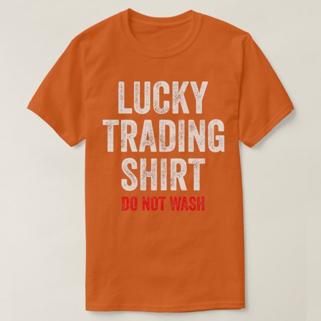 Trading Trader Stock Trader T-Shirt (Design Front)