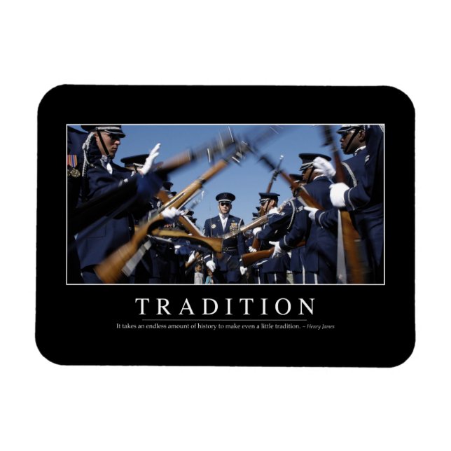 Tradition: Inspirational Quote Magnet (Horizontal)