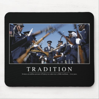 Tradition: Inspirational Quote Mouse Mat
