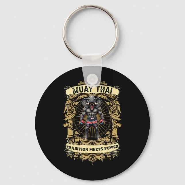 Tradition Meets Power - Kickboxing And Muay Thai E Key Ring (Front)