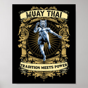 Tradition Meets Power - Kickboxing And Muay Thai F Poster